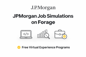 JPMorgan job simulations on Forage